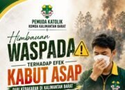 Asap Karhutla Kembali Kepung Kalbar, Pemuda Katolik: Jangan Tunggu Sesak untuk Bertindak